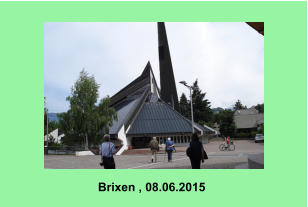 Brixen , 08.06.2015